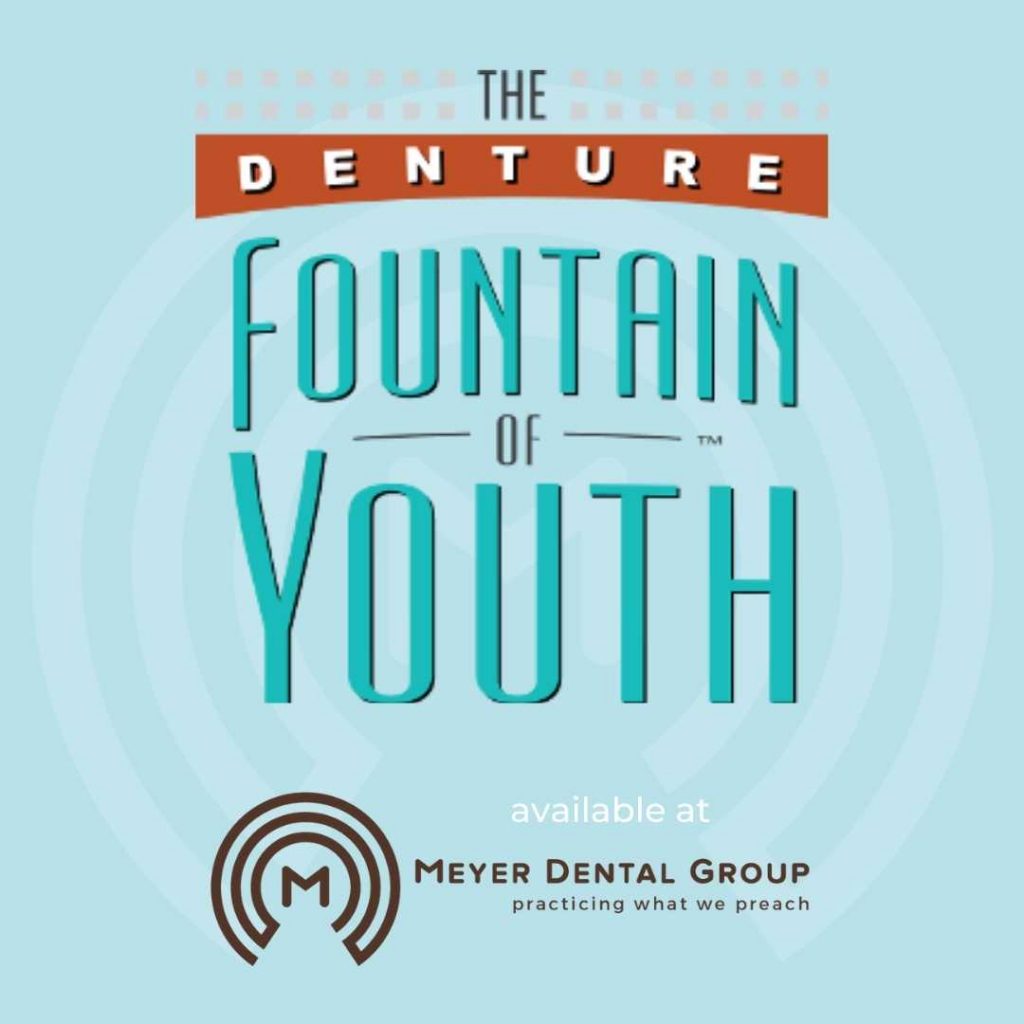 Fountain of Youth (FOY) Dentures